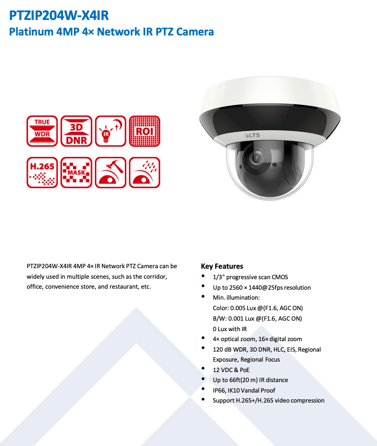 LTS Platinum PTZIP204W-X4IR HD IP 4MP 4x Optical Zoom WDR 66ft Small Vandan Proof Dome PTZ