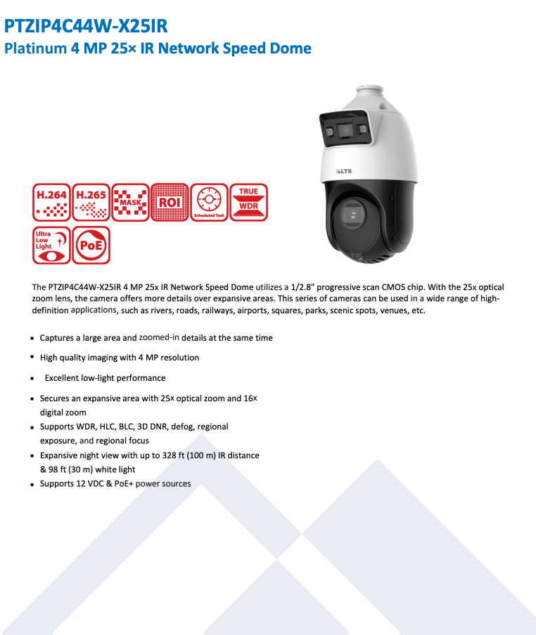 LTS Platinum PTZIP4C44W-X25IR IP 4MP 2.8mm Color & 4.8-120mm Tracking Dual Lens PTZ Camera