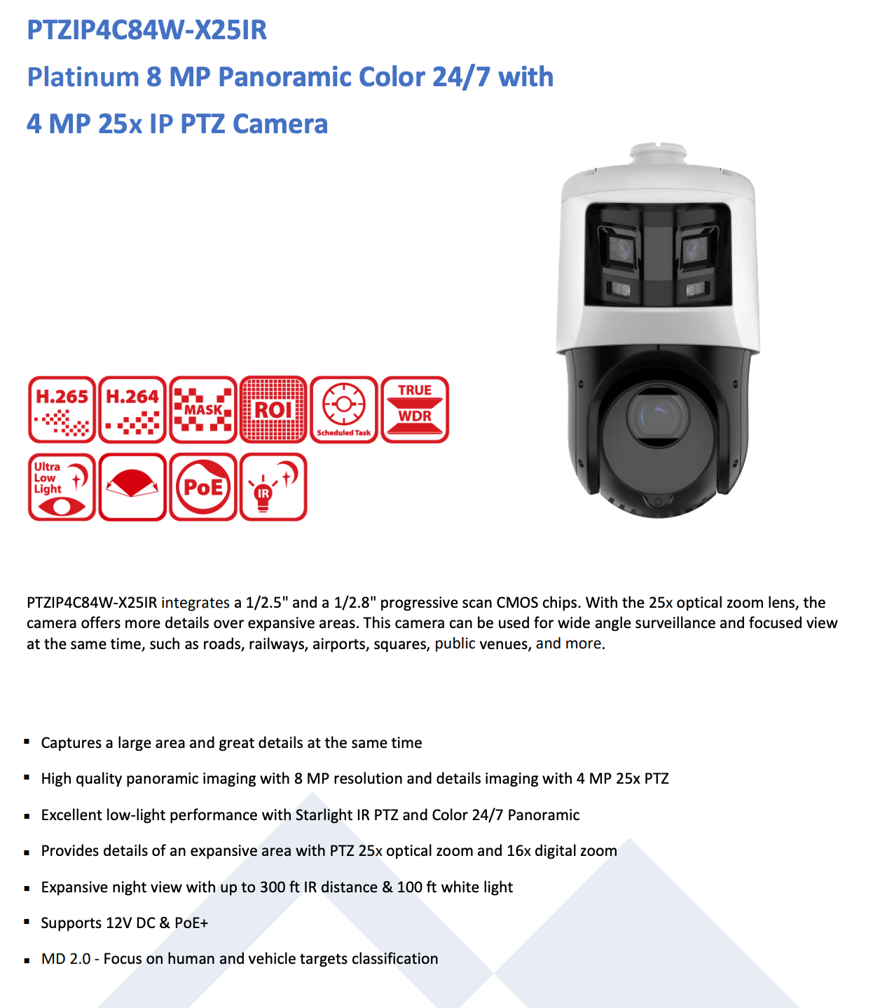 LTS Platinum PTZIP4C84W-X25IR IP 8MP Panoramic Color 24/7 with 4MP 25x Zoom Ai PTZ Camera
