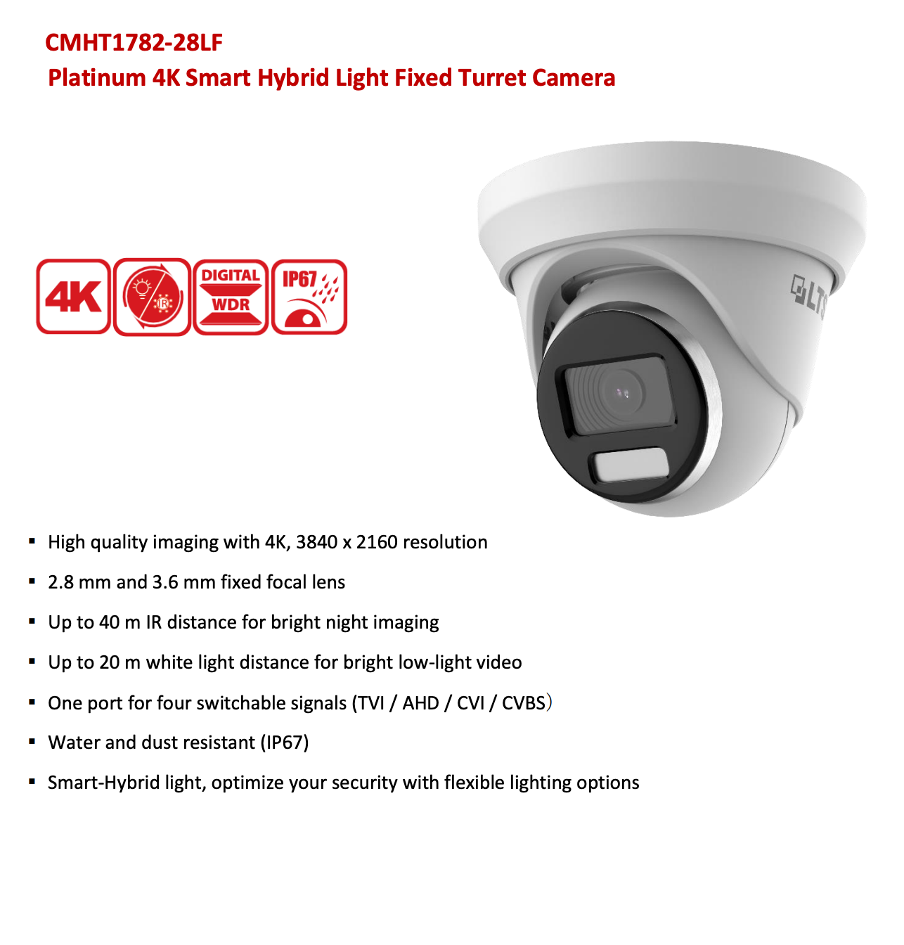LTS Platinum CMHT1782-28LF TVI/AHD/CVI/CVBS 4K/8MP 2.8m Wide Angle Hybrid Light Turret Camera LTCMHT1782-28LF Replacement for CMHT1782-28F