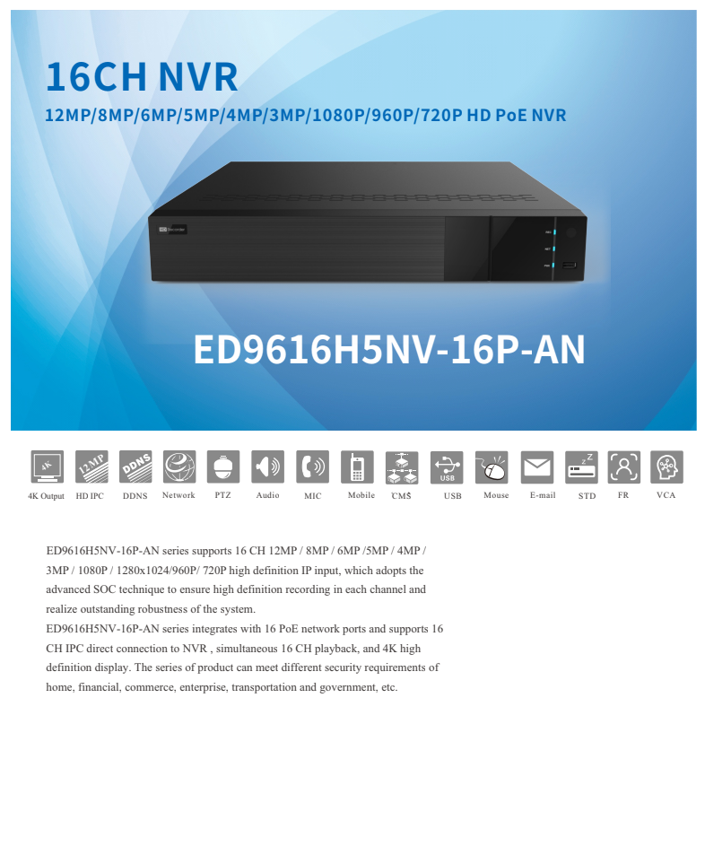 ENS Titanium ED9616H5NV-16P-AN 16CH IP 12MP 30fps 160Mbps 16 Port POE Ai 2 x HDMI NDAA NVR