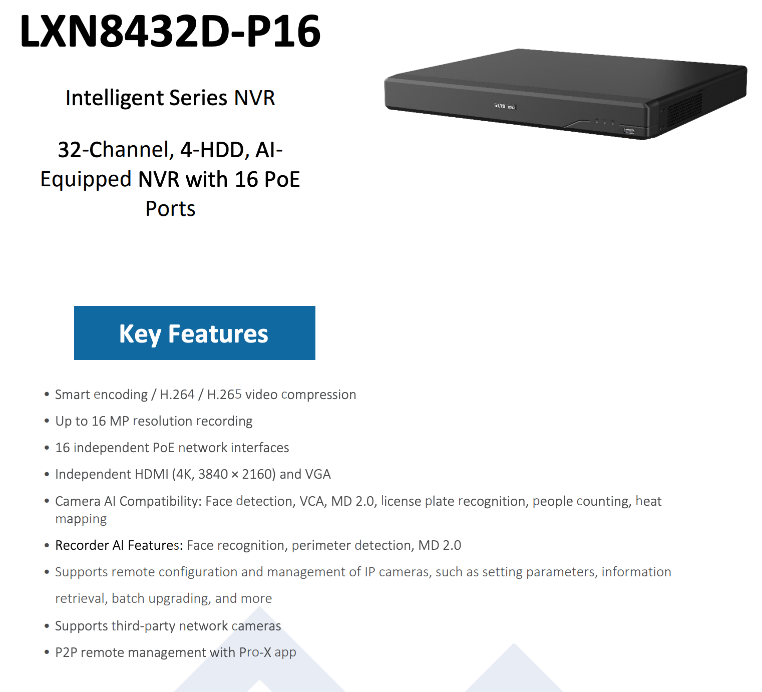 LTS Pro-X LXN8432D-P16 Pro-X 32CH IP Up to 16MP Human & Vehicle Detection 16 PoE NDAA NVR