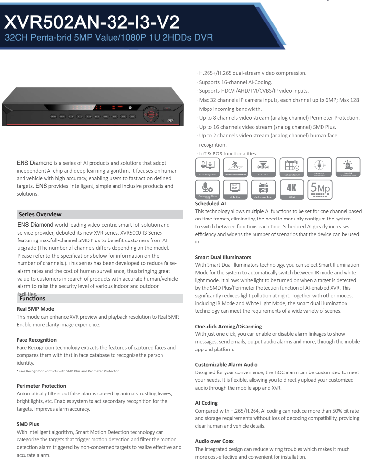 ENS Diamond XVR502AN-32-I3-V2 32CH 4MP CVI/AHD/TVI/CVBS or 32CH IP 6MP Max 32CH 4K HDMI DVR